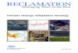 Climate Change Adaptation Strategy - Bureau of Reclamation · Climate Change Adaptation Strategy . Mission Statements ... Introduction The impacts of climate change are being felt