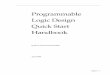 Programmable Logic Design Quick Start Handbook · Programmable Logic Design Quick Start Handbook ... programmable logic software, ... Slew Rate Control 