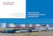 Terminal Management operations Systems - … · API MPMS 2.2 A & B Manual of Petroleum Measurement Standard chapters 2.2 A & B for measurement ... (PCS, ESD, F&G, HMI, Historian)