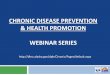 CHRONIC DISEASE PREVENTION & HEALTH …dhss.alaska.gov/dph/Chronic/Documents/webinars/Webinar20_CDPHP... · Educating Alaska parents through Healthy Drinks for Healthy Kids • CDC