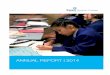 Annual Report 2014 - Swan Christian College · Swan Christian College is committed to improving its practices to better the ... Year 5 next year these students will be given the opportunity