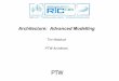 Tim Waldock PTW Architects - RTC Eventsrtcevents.com/rtc2008/materials/RTC08-S5a RAC Advanced Modelling... · Tim Waldock PTW Architects PTW. 2 ... unlike stairs) • Automatically