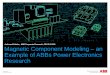 Andreas Ecklebe, ABB Corporate Research, CEI … · © ABB Group April 7, 2011 | Slide 1 Andreas Ecklebe, ABB Corporate Research, CEI 25.3.2011 Magnetic Component Modeling – an