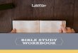 BIBLE STUDY WORKBOOK - .BIBLE STUDY WORKBOOK. 1 ... interest in the facts and truths of a passage