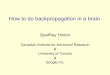 Geoffrey Hinton - University of Torontohinton/backpropincortex2014.pdf · Geoffrey Hinton Canadian Institute for Advanced Research & University of Toronto & Google Inc. Prelude •