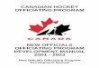 CANADIAN HOCKEY OFFICIATING PROGRAM - fscs. CANADIAN HOCKEY OFFICIATING PROGRAM NEW OFFICIALS OFFICIATING