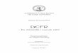 DCFR - Lunds universitetlup.lub.lu.se/student-papers/record/2204733/file/2205087.pdf · DCFR is the result of many years cooperation between the EU countries' legal experts working