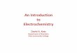 An Introduction to El h iElectrochemistry to Electrochemistry 121.pdf · Left: An early Daniell Cell ... (emf). • It is also called the cell potential, and is ... Why Study Electrochemistry?