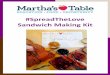 #SpreadTheLove Sandwich Making Kit - Martha's Tablemarthastable.org/.../08/Updated-Sandwich-Kit-1.pdf · 3 How You an Make a Difference Step 1: Use this kit to host a sandwich making
