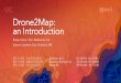 Drone2Map: an Introduction - Recent Proceedingsproceedings.esri.com/library/userconf/proc17/tech-workshops/tw_576... · Drone2Map: an Introduction ... 576 / 1667 Fri 7/14/2017 Room