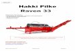 ENGLISH Hakki Pilke Raven 33 · 4 HAKKI PILKE RAVEN 33 TRANSLATION VERSION 1 1 General information 1.1 INTRODUCTION The purpose of this manual is to ensure …