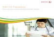 ICD -10 Transition - Xerox · ICD-10 Transition: Where do ‘We’ stand with one additional year to go? On April 1, 2014, the implementation date for ICD-10-CM/PCS was delayed to