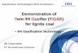 Demonstration of Twin IHI Gasifier (TIGAR) for lignite coal · Easy familiarization by operator ... Indonesia Coal Resources Natural gas Utilization in Indonesia WEC, Survey of Energy