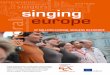 37 Million Choral singers in europe - The Project: Voice · 37 million choral singers in Europe 21 ... And we could never have succeed without the help of all the organisations, 
