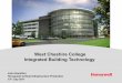 West Cheshire College Integrated Building Technology€¦ · Engineering Consultancy Builder / M&E Contractor ... Enterprise Building Integrator ... Graphical User Interface
