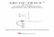 ARCTIC TRACE · used for over 20 years successfully for waterline freeze protection, deep well heat tracing, harbors, agriculture, watering points, roof drains, snow melting
