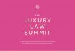 the LUXURY LAW SUMMIT - globallegalpost.com law summit 2016 med… · Bottega Veneta Bremont Chanel ... The Luxury Law Summit provides a range of sponsorship options ... The awards
