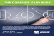 THE COACHES’ PLAYBOOK - NHIAAnhiaa.org/ckfinder/userfiles/files/LoACoachesPlaybook.pdf · THE COACHES’ PLAYBOOK By Life of an Athlete NH. INSIDE THE PLAYBOOK 1. Thank You Coaches