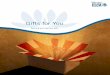 Gifts for You - Women of the ELCA · Spiritual Gifts Descriptions page 20 Gifts for You ... Each one is given gifts by the Holy Spirit, gifts that shape who we are and how we operate