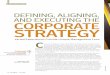 DEfInIng, AlIgnIng, AnD EXECUTIng THE COrpOrate …eval.symantec.com/mktginfo/enterprise/articles/b-ciodigest_july09... · DEfInIng, AlIgnIng, AnD EXECUTIng THE ... developing a successful