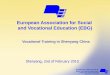 European Association for Social and Vocational ... - … EBG.pdf · European Association for Social and Vocational ... We believe that vocational training is THE key to a sucessfull