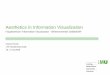 Aesthetics in Information Visualization .Aesthetics in Information Visualization ... Philosophical