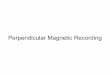 Perpendicular Magnetic Recordinglayer.uci.agh.edu.pl/T.Stobiecki/dydaktyka/Nanoelektronika/... · Produkcja Patterned Media EBL – Electron Beam Litography SEM picture shows the