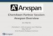 ChemAxon Partner Session: Arxspan Overview · •Arxspan logo within Plexus ... •Food & Beverage •Clinical Arxspan Growth - Markets •Continued workflow development •CMC •Clinical