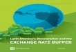 Latin America’s Deceleration and the ExchAngE RAtE … · 8 | Latin America’s Deceleration and the Exchange Rate Buffer point that the average rate of investment in the region