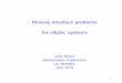Moving interface problems for elliptic systems · Moving interface problems for elliptic systems ... withlocal di erential operators A and S= AA ... ofsoupof piecewise polynomials
