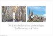 Art & Architecture of the Medieval Ages: The Romanesque ... Art & Architecture of the Medieval Ages: