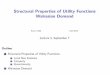 Structural Properties of Utility Functions Walrasian …luca/ECON2100/lecture_04.pdf · Structural Properties of Utility Functions Walrasian Demand Econ 2100 Fall 2017 Lecture 4,