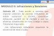 MODULO II: Infracciones y Sanciones - cba.gov.ar€¦ · • Existe diferencia entre delito y contravención. 5 ... Organismo Fiscal de modo que éste pueda cumplir con las funciones