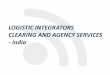 LOGISTIC INTEGRATORS CLEARING AND AGENCY SERVICES pen- · PDF file•Warehousing and Supply services. ... Logistic Integrators Clearing and Agency Services, ... Logistic Integrators