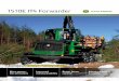 1510E it4 Forwarder - Interempresas · the John Deere 1510E it4 Forwarder is equipped with a 156 kW ... Fuel tank Capacity John Deere 6068 Powertech™ Plus turbocharged, ... Electric