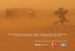 Climate Change and Security in Africa - iisd.org · Climate Change and Security in Africa] 1 Acknowledgements This desk-based report was produced with the financial support of the