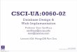 CSCI-UA:0060-02 - New York Universitysandhaus/CSCUA60/doc/class_26.pdf · CSCI-UA.0060-002: Database Design and Web Implementation CSCI-UA:0060-02 Database Design & Web Implementation