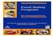 Food Safety Program your own Food Safety Program.pdf · This Food Safety Program Tool is a practical step-by-step guide ... To ensure the accuracy of readings from a measuring 