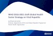 WHO 2016-2021 draft Global Health Sector Strategy … · WHO 2016-2021 draft Global Health Sector Strategy on Viral Hepatitis ... Presentation Outline ... hepatitis with a view to