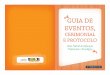 GUIA DE EVENTOS, - IF Sertão-PE · SETEMBRO/2010 Rede Federal de Educação Pro ssional e Tecnológica GUIA DE EVENTOS, CERIMONIAL E PROTOCOLO