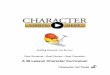A 36 Lesson Character Curriculum - … example pages/Character Starts Here...A 36 Lesson Character Curriculum ... Hand out student Self-Control Worksheet #1 ... he committed himself