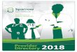 Provider Directory îìíô - Sparrow Health System care network... · Sparrow Care Network Offices: In 2014, Sparrow and physician leaders initiated the creation of Sparrow Care