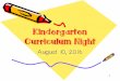 Kindergarten Curriculum Night - Kyrene School District · – Take home reading books. Reading Adoption ... preschool through fifth grade program for teaching reading, writing, 