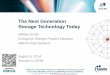 The Next Generation Storage Technology Today - … · The Next Generation Storage Technology Today ... August 6, 2014 Session # 15796 . Agenda •Hardware Architecture for VSP G1000