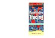 PETER BORISH Trading - quivofx · and in Quantitative Trading, ... Whehet r your’e an independent “reat ”li trader lookni g ... aspects of turning quantitative trading strategies