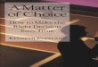 A Matter of Choice - WordPress.com · Title: A Matter of Choice Author: Kenneth Copeland Subject: A Matter of Choice Keywords: Jesus, Christ, Bible, wisdom, prosperity Created Date