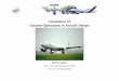 Simulation of Ground Operations in Aircraft Design … · 1 Simulation of Ground Operations in Aircraft Design Martin Spieck DLR - German Aerospace Center Institute of Aeroelasticity