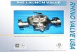 PIG LAUNCH VALVE - Rhino Valve · 01- VALVE BODY 10- STOP PLATE 22- PIG DOOR 31- O`RING STEM 02 - PLUG 11 ... Pig Launch Valve Pig Launch Locking Device 5 