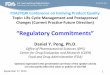 Regulatory Commitments Working Group – Update to …pqri.org/wp-content/uploads/2015/11/Peng.pdf · FDA/PQRI Conference on Evolving Product Quality Topic: Life Cycle Management