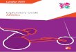 Explanatory Guide Athletics - jaafd.org · Explanatory Guide Athletics 6 London 2012 Paralympic Games Climate ... The Olympic and Paralympic Games have been the catalyst for the regeneration
